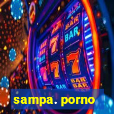 sampa. porno